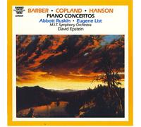 Eugene List, Piano - Barber Copland Hanson: Piano Concerti (UK Import)