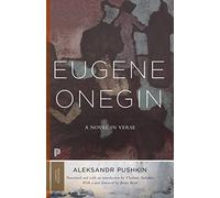 Eugene Onegin: A Novel in Verse: Text (Vol. 1) (Princeton Classics)