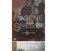 Eugene Onegin: A Novel in Verse: Text (Vol. 1) (Princeton Classics)