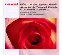 Eugene Ormandy, Charles Munch - Orchestral Music of Ravel
