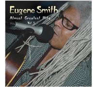 Eugene Smith - Vol. 1-Almost Great Hits-Reissue