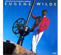 Eugene Wilde - Don't say no (1985) [VINYL]