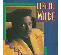 Eugene Wilde - incl. Ain't Nobody's Business