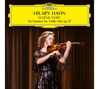 Ysaÿe: 6 Sonatas for Violin Solo, Op. 27 (CD)