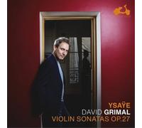 David Grimal – Ysaÿe: Seis sonatas para violín solo, Op. 27 – CD – Harmonia Mundi
