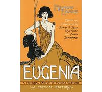 Eugenia: A Fictional Sketch of Future Customs