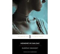 Eugénie Grandet: con introducción de una catedrática de la Universidad de Lille (Penguin Clásicos)