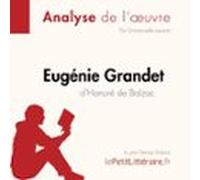 Eugénie Grandet Dhonoré De Balzac (analyse De Loeuvre) (audiolibro)
