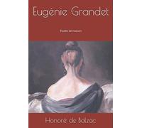 Eugénie Grandet: Études de moeurs
