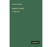 Eugenie Grandet: in large print