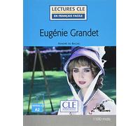EUGENIE GRANDET - NIVEAU 2,A2 - LIVRE + CD AUDIO - 2 EDITIO (LECTURES FRANCAIS FACILE)