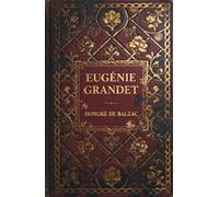 Eugénie Grandet: The Classic Psychological Drama of the Human Comedy