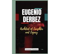 EUGENIO DERBEZ: Architect of Laughter and Legacy