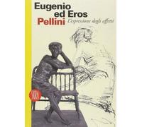 Eugenio ed Eros Pellini. L'espressi [Italia]