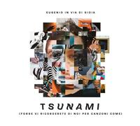 Eugenio in via Di Gio Tsunami (Forse Vi Ricorderete Di Noi Per Canzoni Com (CD)
