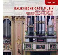 Eugenio Maria Fagiani - Italienische Orgelmusik - Werke von Morandi, Fagiani, Capocci & Bossi