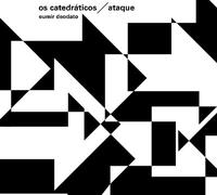 Eumir Deodato - Os Catedráticos: Ataque (Digipack Edition)
