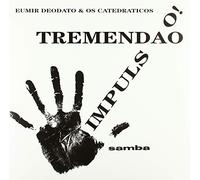 Eumir Deodato & Os Catedraticos - Impulso! + Tremendao [Vinilo]