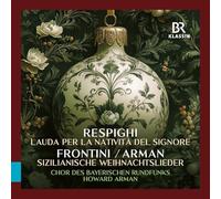 Eunkyung Shin y Howard Arman – Respighi: Lauda Per La Natività Del Signore – CD – NAXOS