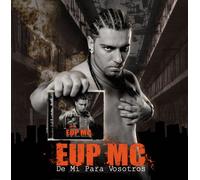 Eup Mc - De Mi Para Vosotros