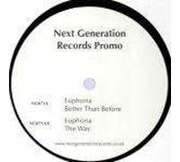 Euphoria - Euphoria (2) - Better Than Before / The Way - Next Generation Records