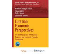 Eurasian Economic Perspectives: Proceedings of the 29th Eurasia Business and Economics Society Conference