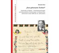 "Eure gehorsame Tochter!": Kontinuität im Wandel - Sozialisationswirkungen und lebensweltliche Orientierungen im Arbeitermilieu während der ersten Hälfte des 20. Jahrhunderts: 62