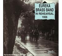 Eureka Brass Band - In Rehearsal 1956 (2CD)