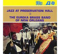 Eureka Brass Band - Jazz at Preservation Hall 1