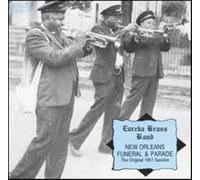 Eureka Brass Band - New Orleans Funeral & Par