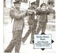 Eureka Brass Band - New Orleans Funeral & Parade