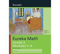 Eureka Math Grade 3 Succeed Workbook #1 (Modules 1-4)