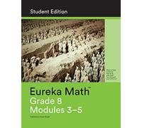 Eureka Math Grade 8 Student Edition Book #2 (Modules 3-5)