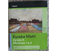 Eureka Math Learn Grade K Modules 1 & 2