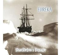 Eureka - Shackleton's Voyage