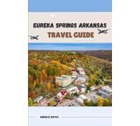 Eureka Springs Arkansas (Trail and Tles Travel series)