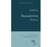 Eurípides. Fragmentos. Volume II