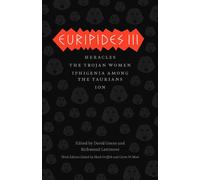 Euripides III: Heracles, The Trojan Women, Iphigenia among the Taurians, Ion (The Complete Greek Tragedies)