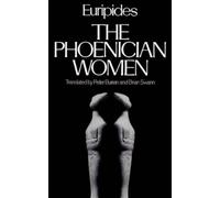 Euripides The Phoenician Women (Tapa blanda) Greek Tragedy in New Translations