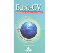 Euro-cv : Votre Nouveau Passeport Pour Lemploi (ebook)