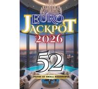 Euro Jackpot 2026: 52 Paths of Small Beginnings (Euro Jackpot 2026 Winnaar Serie)