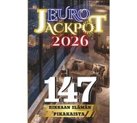 Euro Jackpot 2026: Rikkaan elämän pikakaista 147 (Euro Jackpot 2026 - Det snabba sättet att bli rik)