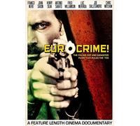 Eurocrime! The Italian Cop And Gangster Films That Ruled The '70s [DVD]