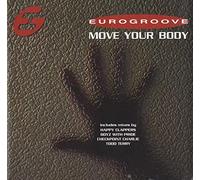 Move Your Body - Eurogroove 12"