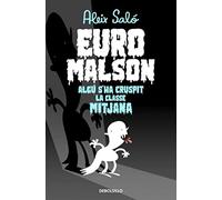 Euromalson: Algú s'ha cruspit la classe mitjana (Best Seller | Cómic)