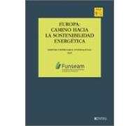 Europa: Camino Hacia La Sostenibilidad Energetica