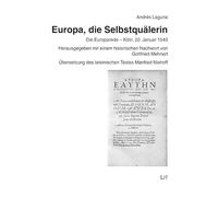 Europa, die Selbstquälerin: Die Europarede - Köln, 22. Januar 1543. Herausgegeben mit einem historischen Nachwort von Gottfried Mehnert. Übersetzung des lateinischen Textes Manfred Niehoff: 82