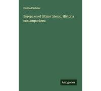 Europa en el último trienio: Historia contemporánea
