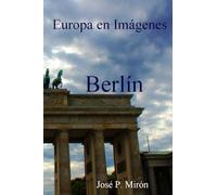 Europa en imágenes Berlín