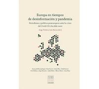 Europa en tiempos de desinformación y pandemia: Periodismo y política paneuropeos ante la crisis del Covid-10 y las fake news (VOLVERAS A LA POLIS)